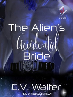 cover image of The Alien's Accidental Bride